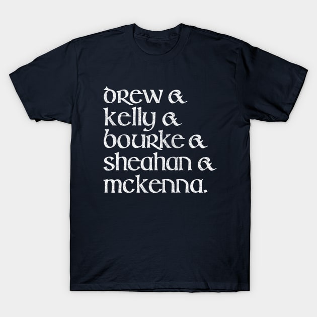 Classic Dubliners Names Line-Up T-Shirt by feck!